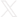 X