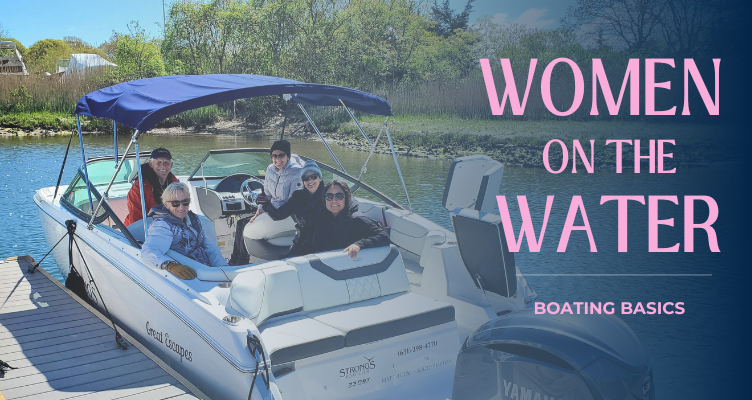 Women on the Water: Boating Basics | Strong's Marine - Events - Strong ...