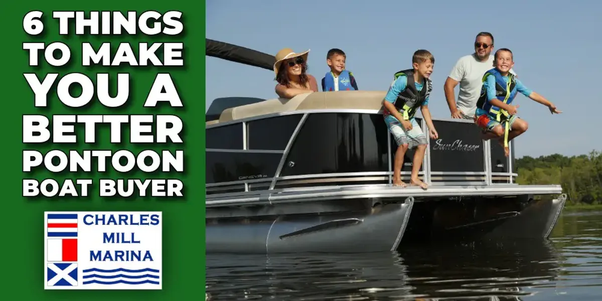 6 Things to Make You a Better Pontoon Boat Buyer