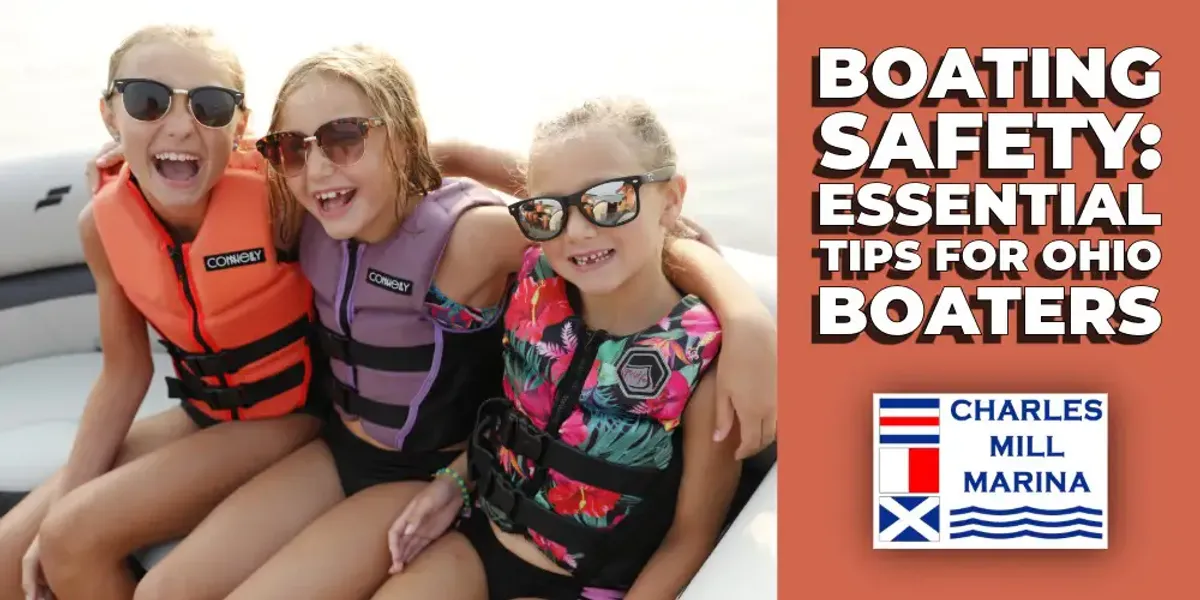 Boating Safety: Essential Tips for Ohio Boaters