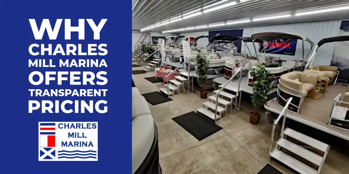 What's In a Price? Why Charles Mill Marina Offers Transparent Pricing in Boat Sales