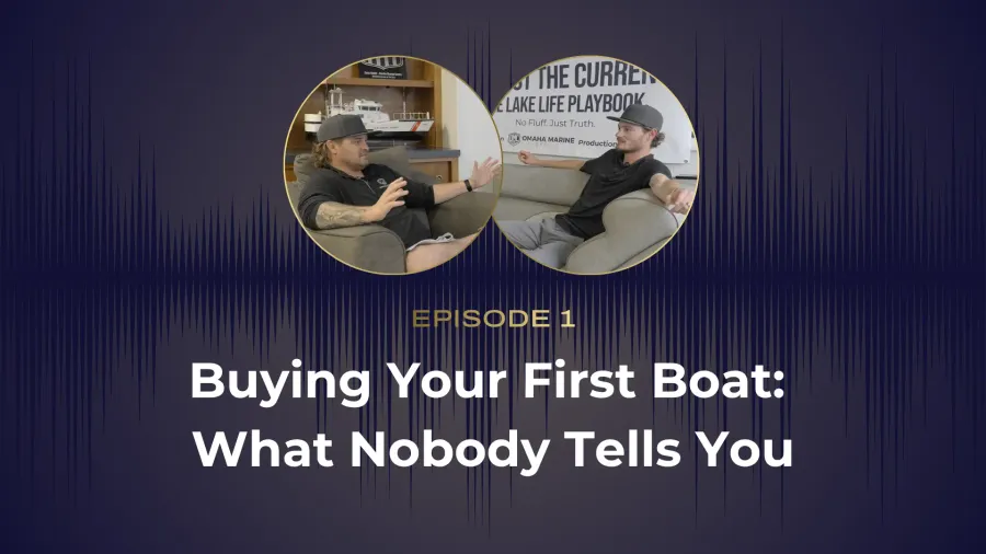 What First-Time Boat Buyers Don't Know (But Should): Straight Talk from Omaha Marine Center