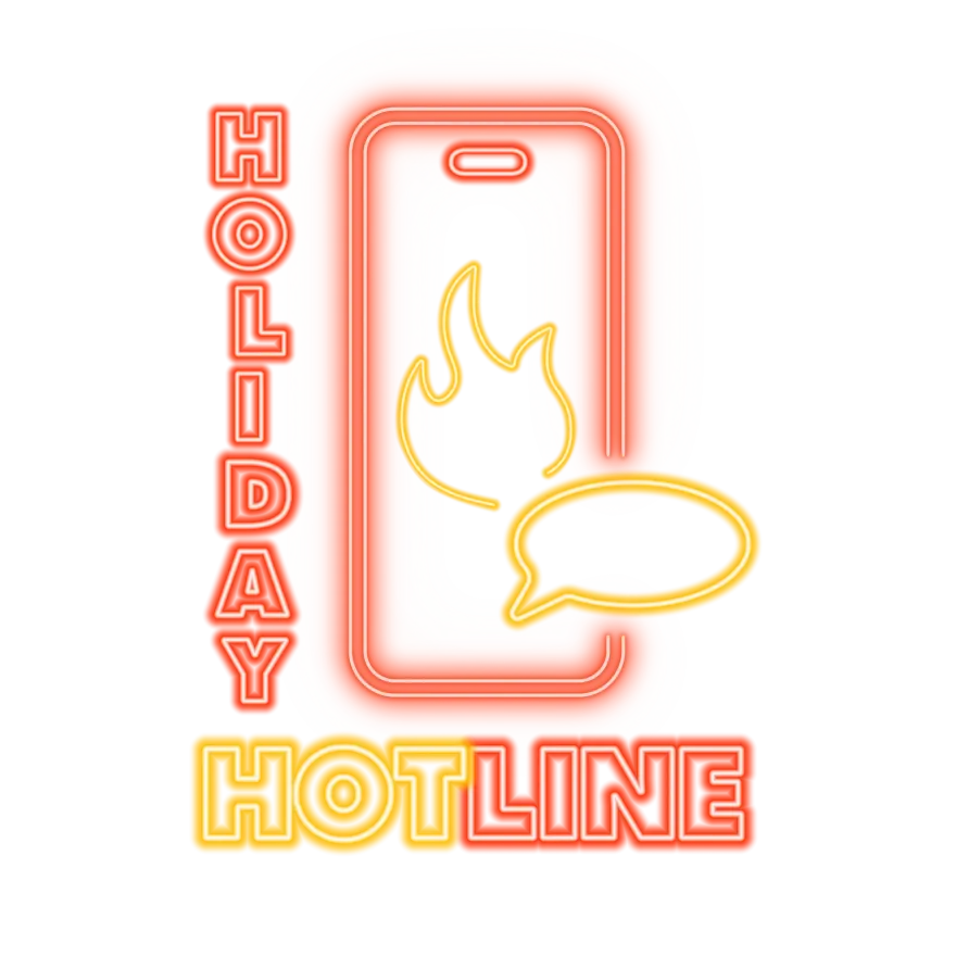 Holiday Hotline