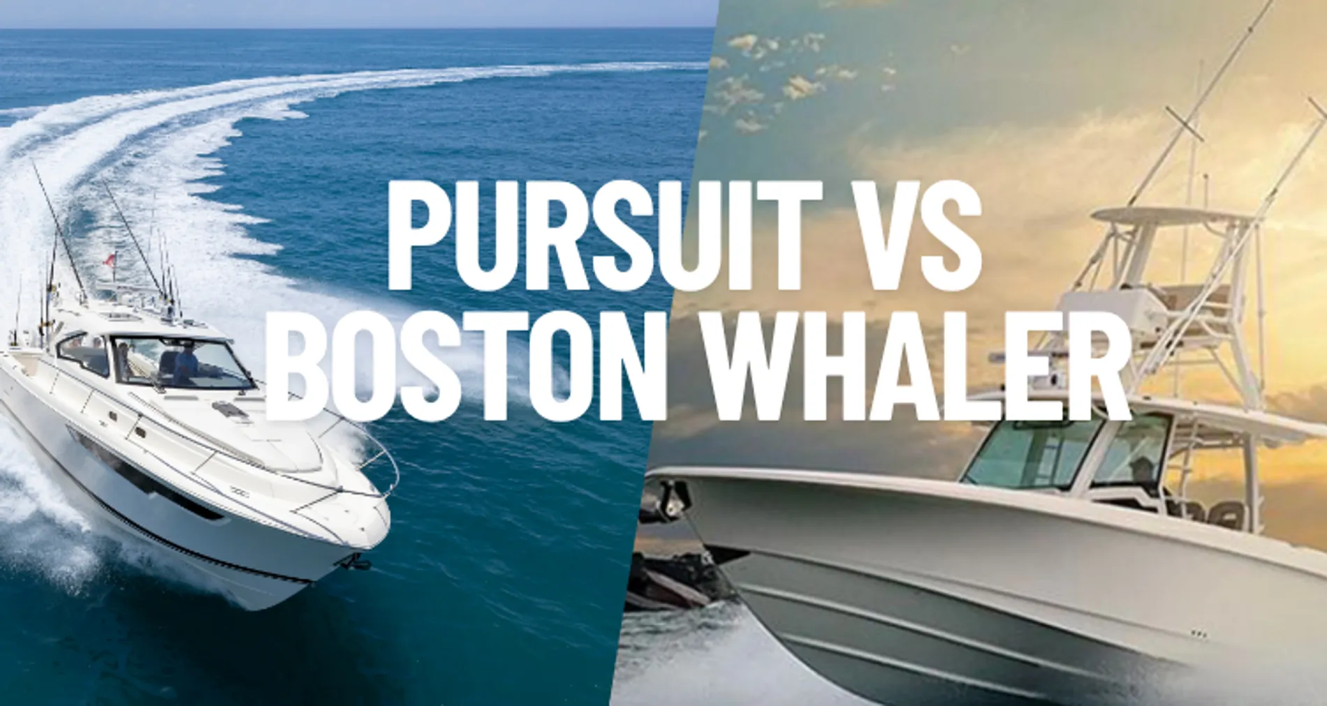 Pursuit vs Boston Whaler: Two Icons, Compared