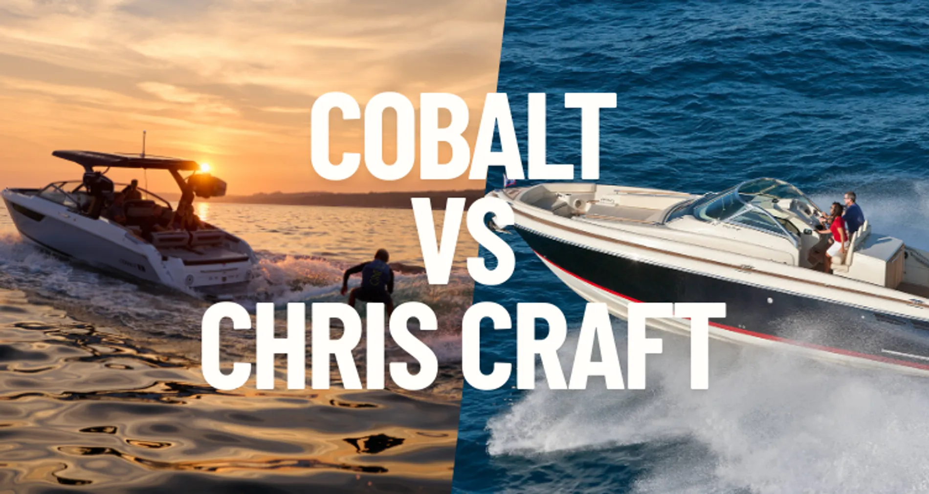 Cobalt Boats vs. Chris-Craft: Which Luxury Boat Brand Is the Better Fit for You?