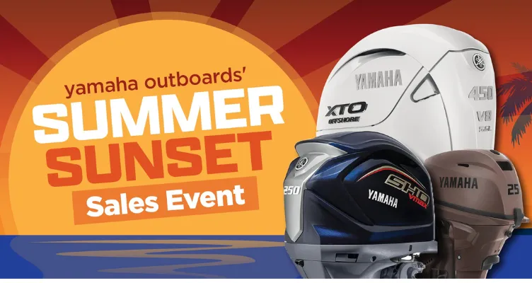 Yamaha Outboards' Summer Sunset Sales Event event at Strong's Water Club